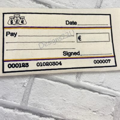 Blank Money Cheque/Check Machine Embroidery Design for 5x7 and 6x8 hoops - Just fill in the amount £, $ or Euro