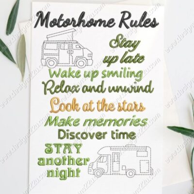 Motorhome Rules Machine Embroidery Design for 5x7 hoop